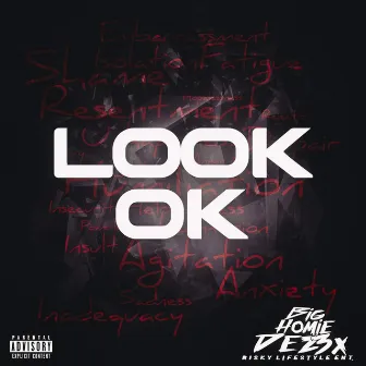 Look Ok by BighomieDez