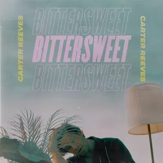 Bittersweet by Carter Reeves