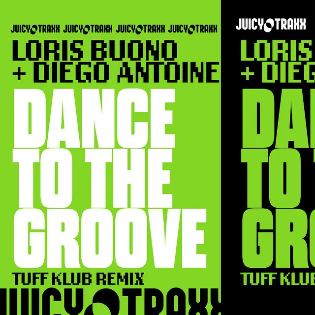 Dance to the Groove - Tuff Klub Extended Mix