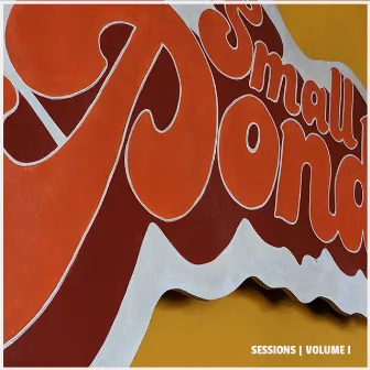 Small Pond Sessions | Vol I by Small Pond