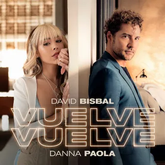 Vuelve, Vuelve by David Bisbal