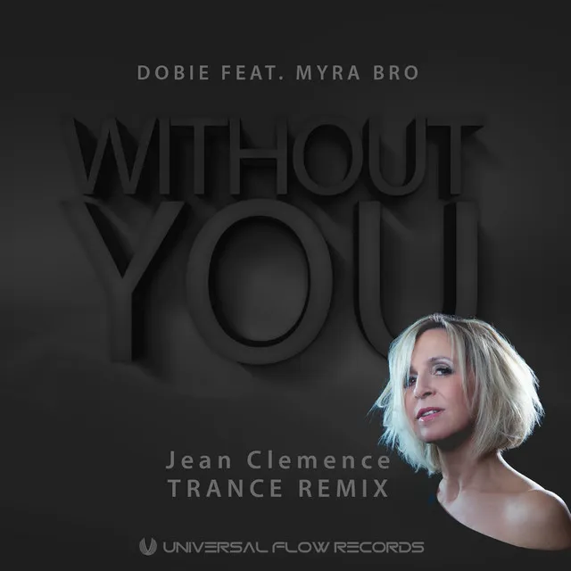 Without You - Jean Clemence Trance Remix