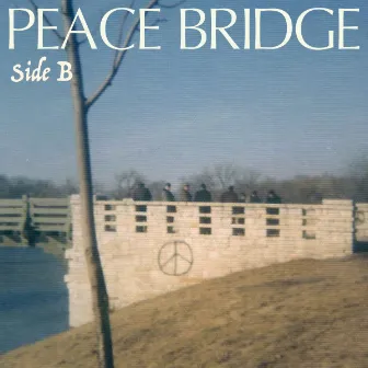 Peace Bridge (SIDE B) by Mazes