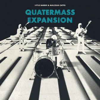 Quatermass Expansion by Malcolm Catto