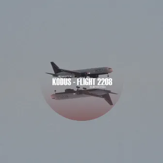 Flight 2208 - Remastered by Kodus