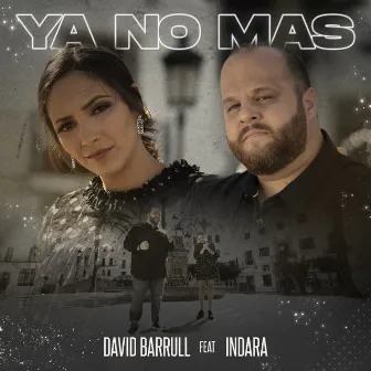 Ya No Más by David Barrull