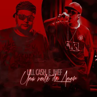 Uma Noite de Amor by Lill Cash