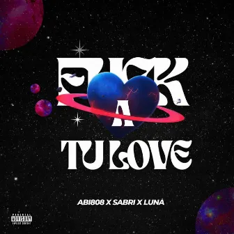 Fvck a Tu Love by Lunna ack