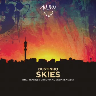 Skies (Remixes) by Dustinho