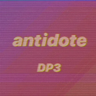 Antidote by Dp3