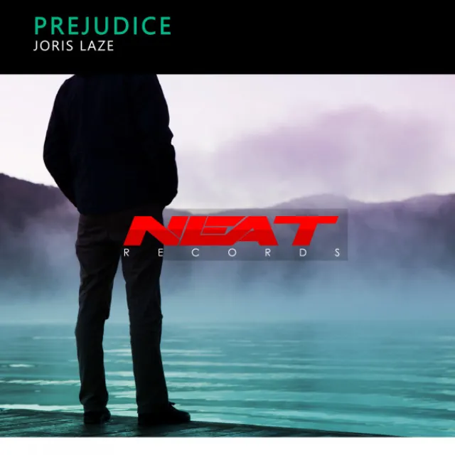 Prejudice - Original Mix