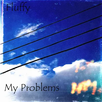 My Problems by Fluffy