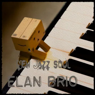 New Jazz Soul by Elan Brio