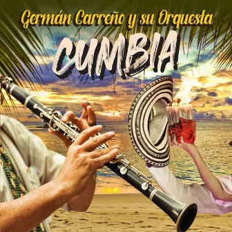 Cumbia by German Carreño Y Su Orquesta