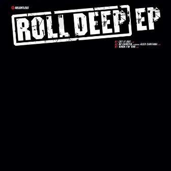 Roll Deep EP by Roll Deep