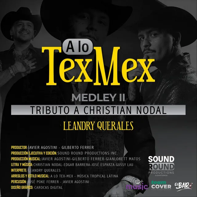 A Lo Tex Mex Medley II: Tributo a Christian Nodal / Adios Amor 1 / No Te Contaron Mal 2 / De los Besos Que Te Di 3