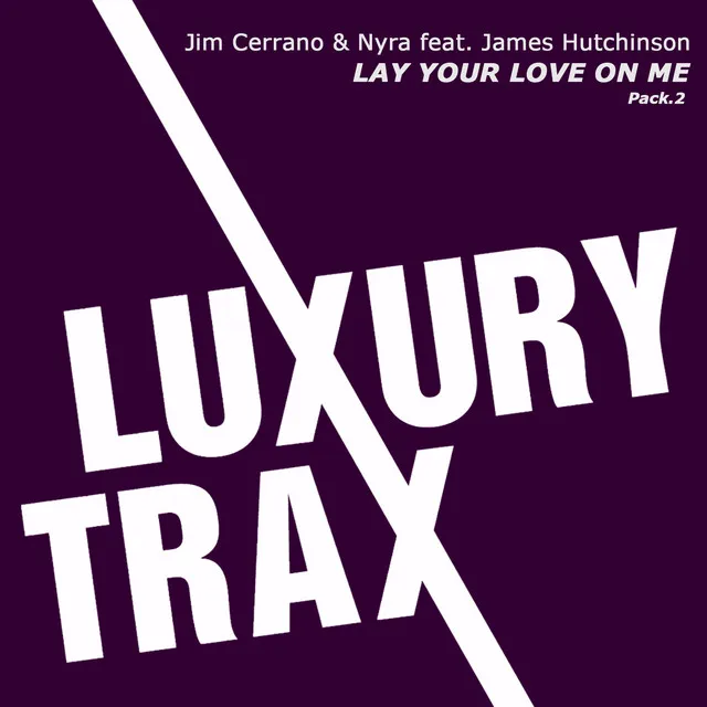 Lay Your Love On Me - Jim Cerrano Dirty Stage Remix