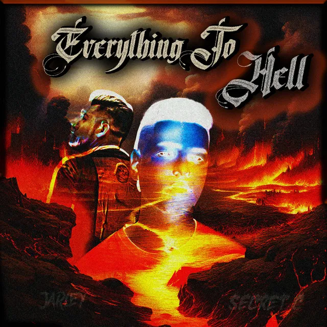 Everything to Hell