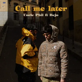 Call Me Later by Uncle Phil