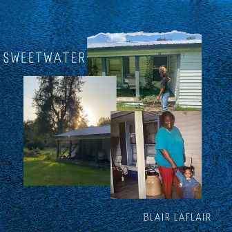 Sweet Water by Blair LaFlair