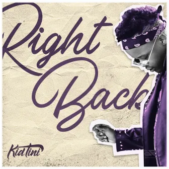 Right Back by Kid Tini