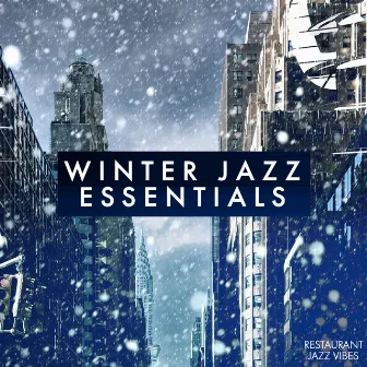 Winter Jazz Essentials by Restaurant Jazz Vibes