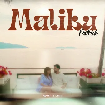 Malibu by Patrick