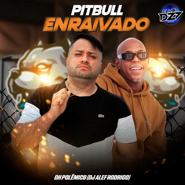 PITBULL ENRAIVADO