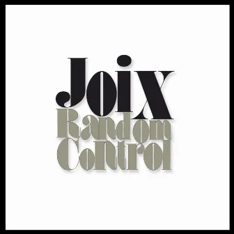 Random Control by Joix