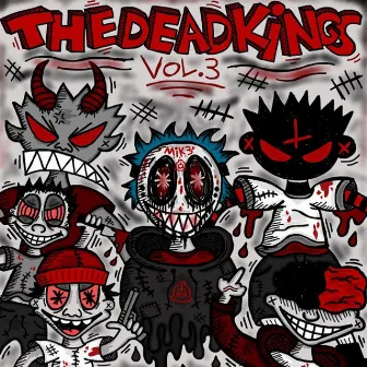 The Dead Kings, Vol. 3 by M.I.K.3