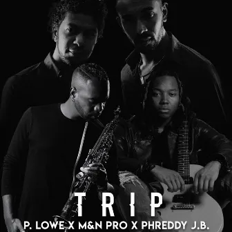 Trip by M&n Pro