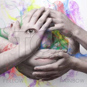 Fellow Rainbow by TOS