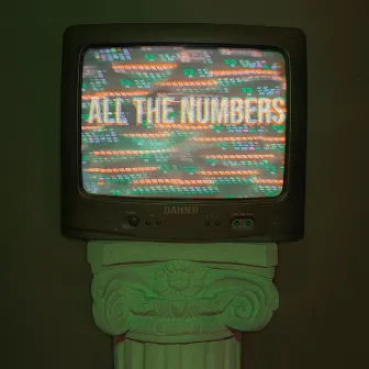 All The Numbers by Dahnji