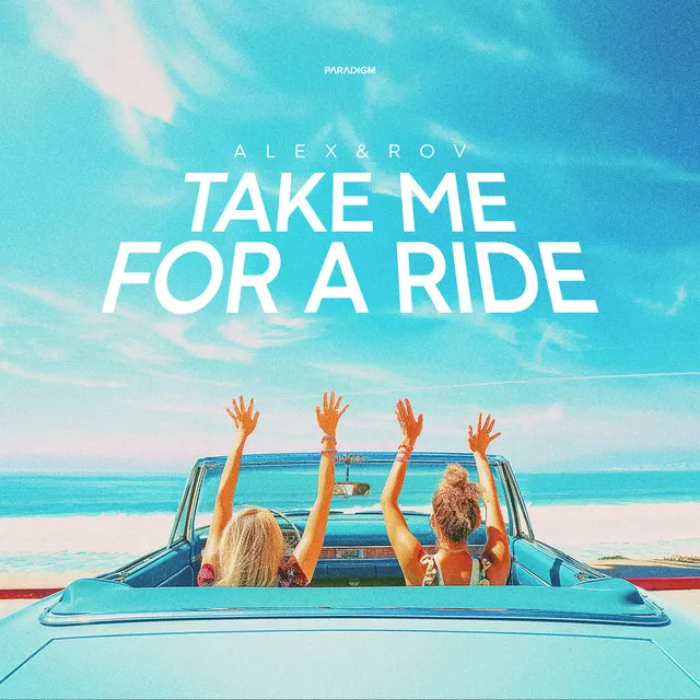 Take Me For A Ride - Extended Mix