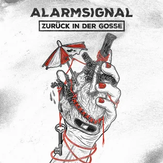 Zurück in der Gosse by Alarmsignal