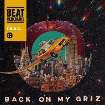 Back on My Griz by Beat Merchants