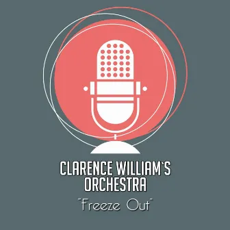 Freeze Out by Clarence Williams Orchestra