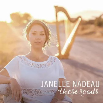 These Roads by Janelle Nadeau