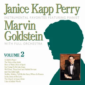 Janice Kapp Perry Favorites Feat. Pianst Marvin Goldstein, Vol 2 by Marvin Goldstein