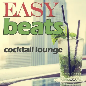 Easy Beats Cocktail Lounge by Vibraphile