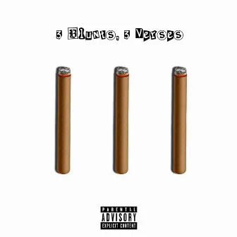 3 Blunts, 3 Verses by Unknown Artist