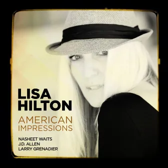 American Impressions by Lisa Hilton