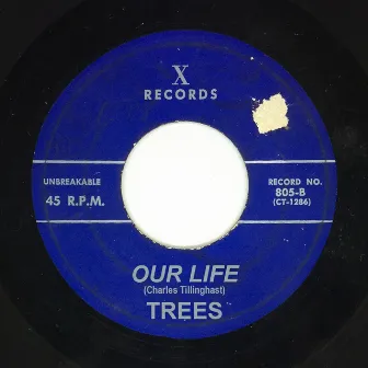 Our Life by Charles Trees