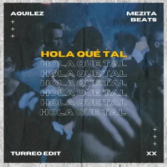 Hola Qué Tal (Turreo Edit) by Mezita Beats