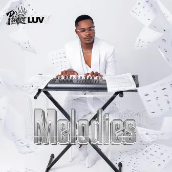 Melodies by Prince Luv