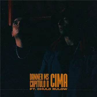 Cima - Capitulo II by Danner Ms