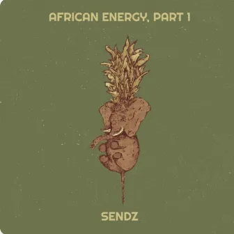 African Energy, Pt. 1 by Sendz