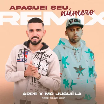 Apaguei Seu Número (Remix) by Mc JuGuÉLa