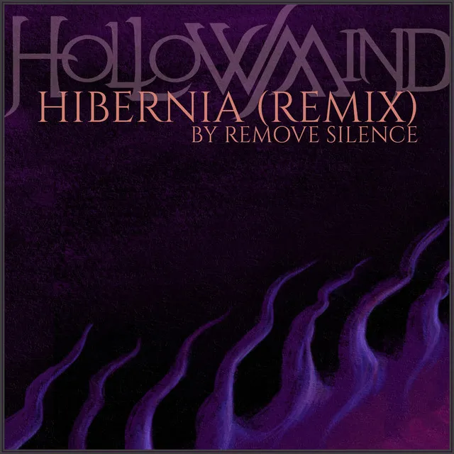 Hibernia (Remix by Remove Silence)