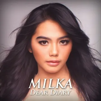 Dear Diary by Milka